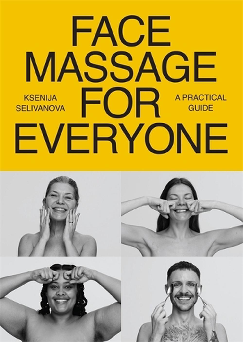 Face Massage for Everyone, 9781837822812