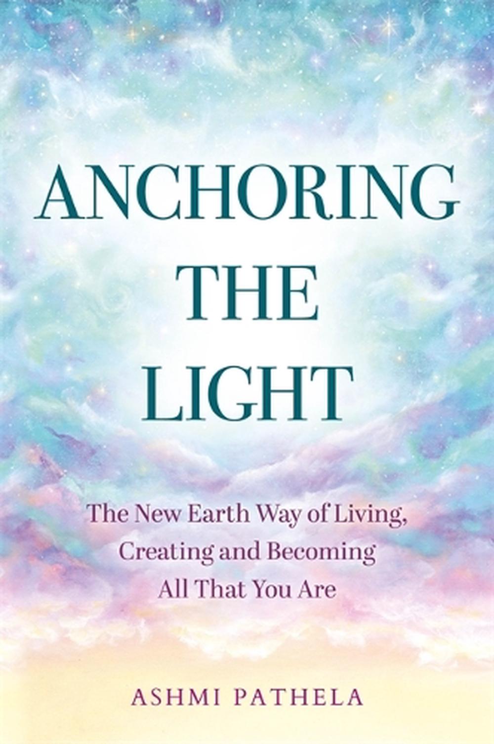 Anchoring the Light, 9781837822898