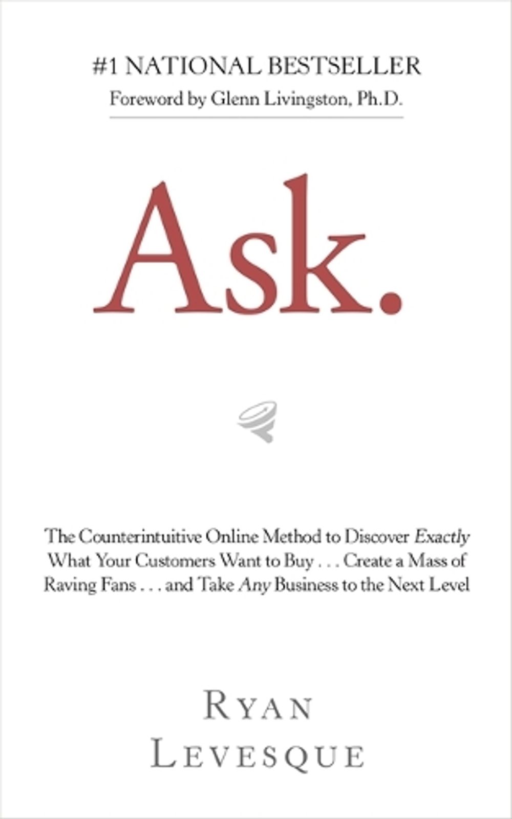 Ask by Ryan Levesque - ISBN: 9781837823093