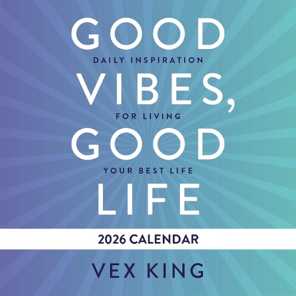 Good Vibes, Good Life Calendar 2026, 9781837824267