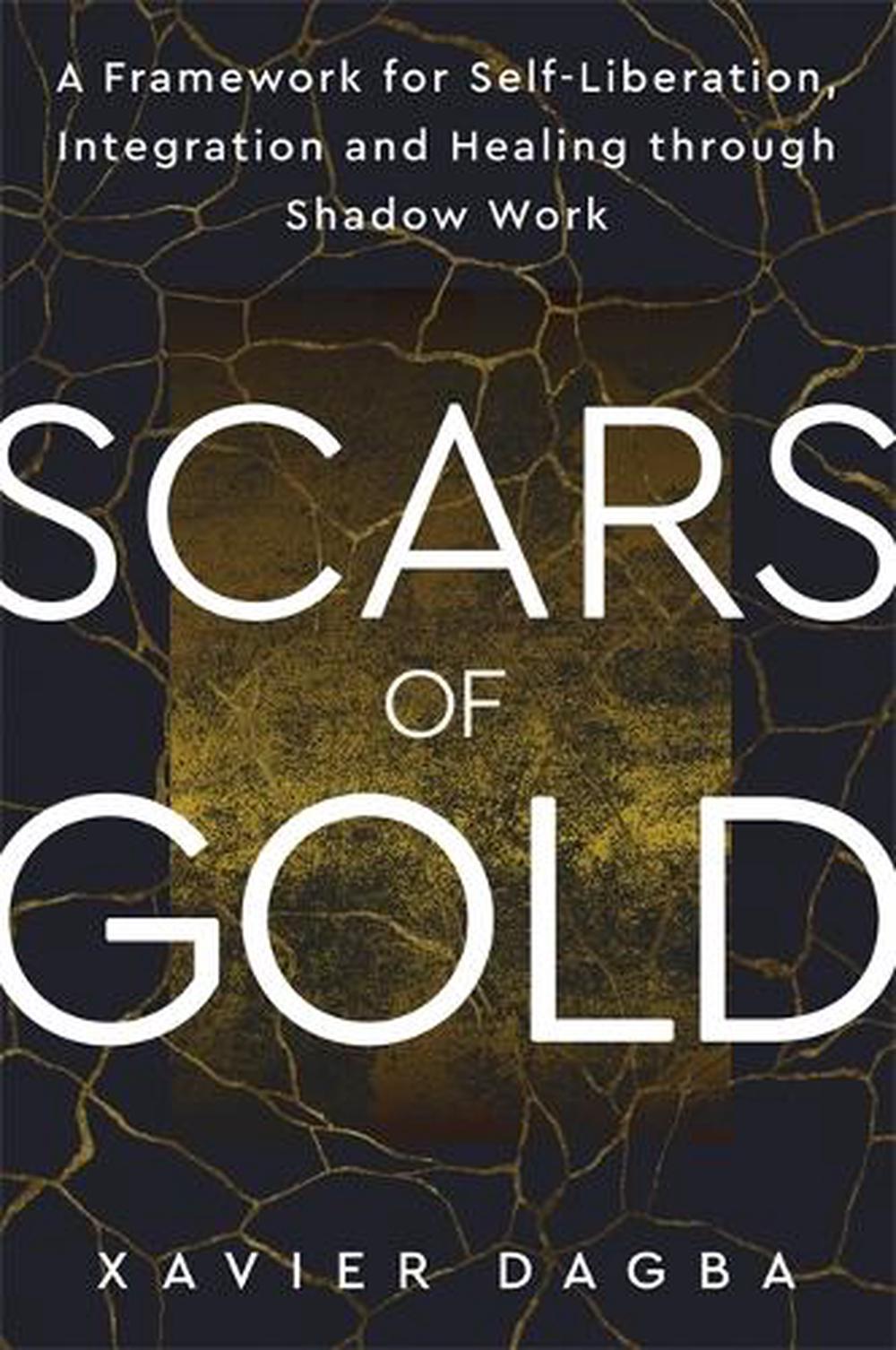 Scars of Gold by Xavier Dagba - ISBN: 9781837824342