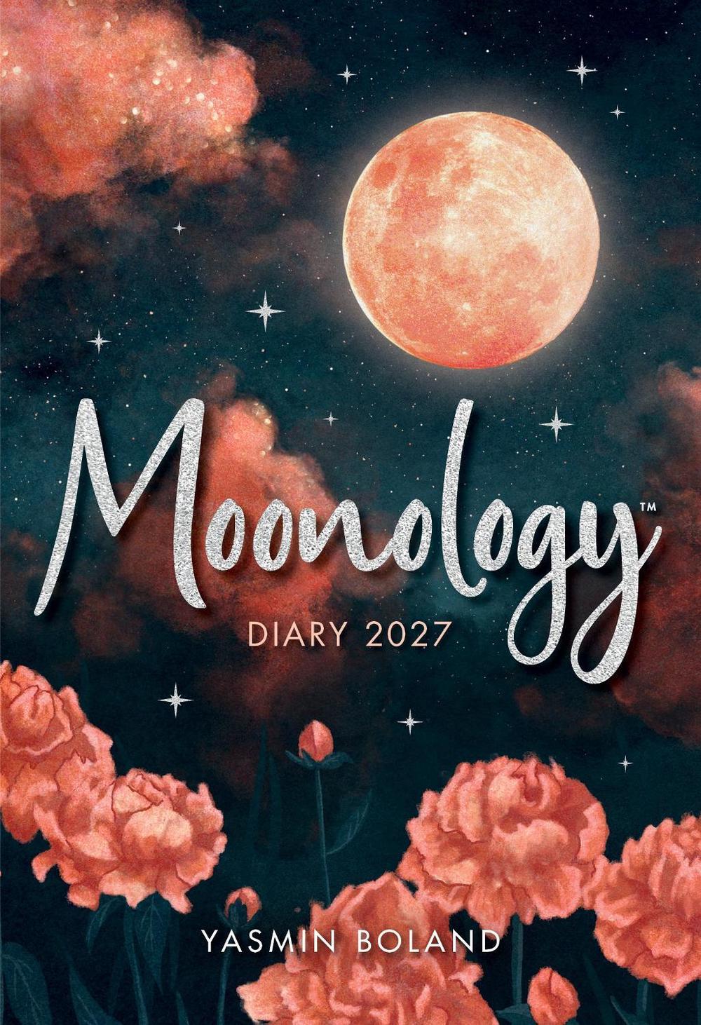 Moonology™ Diary 2027 by Yasmin Boland - ISBN: 9781837826056