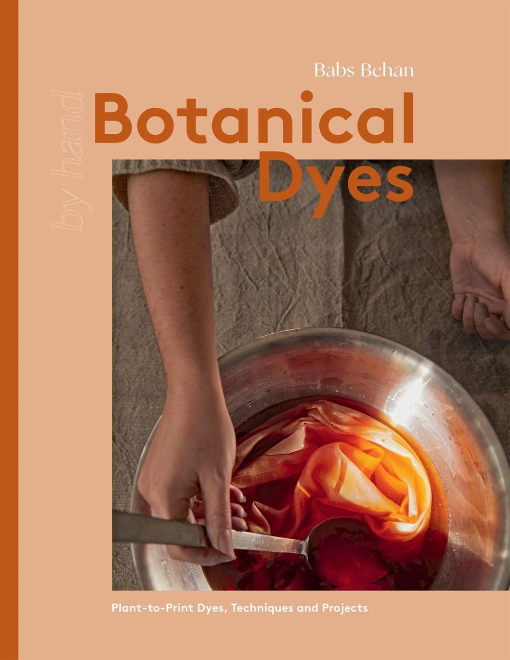 Botanical Dyes, 9781837830305
