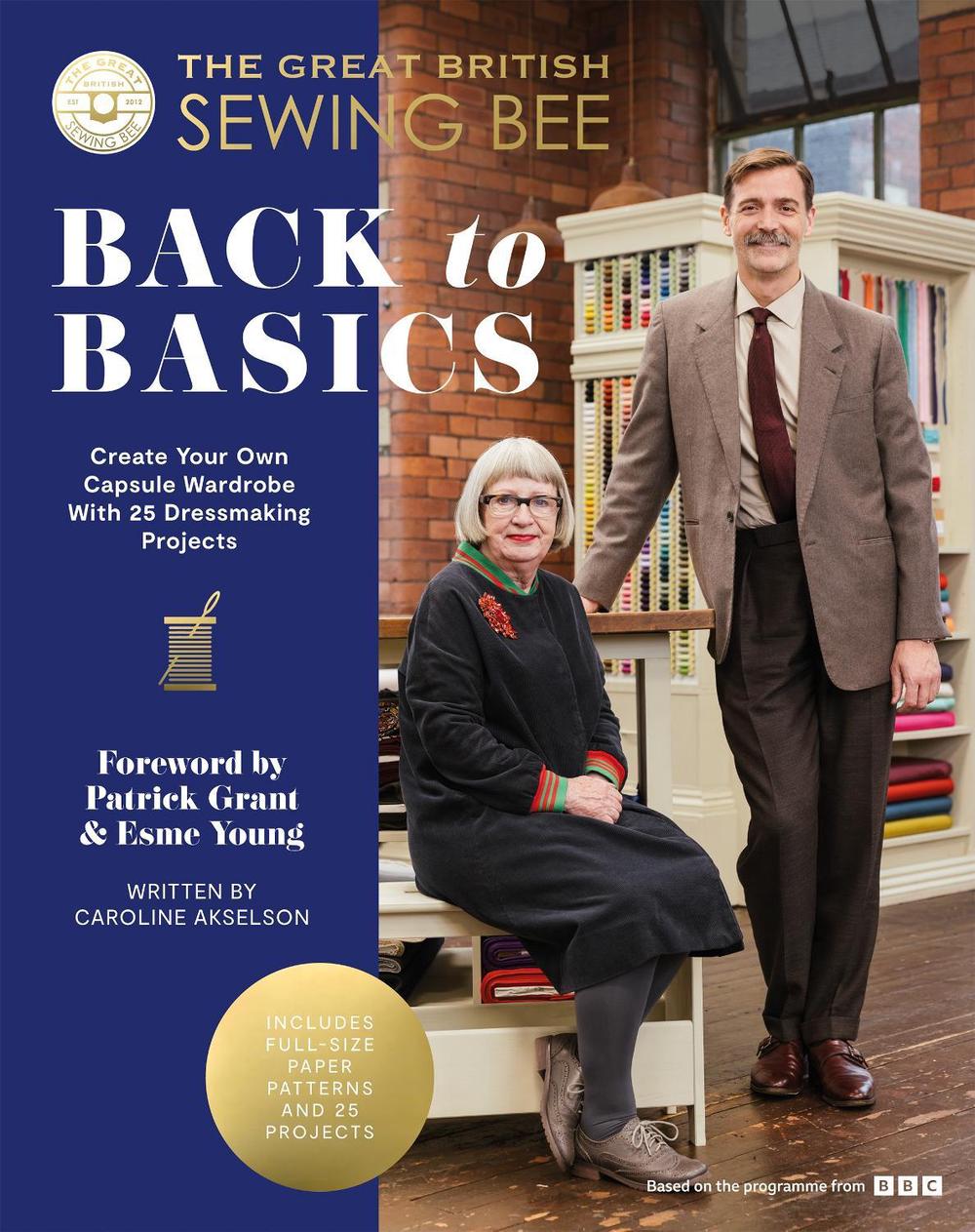 The Great British Sewing Bee: Back to Basics, 9781837831463