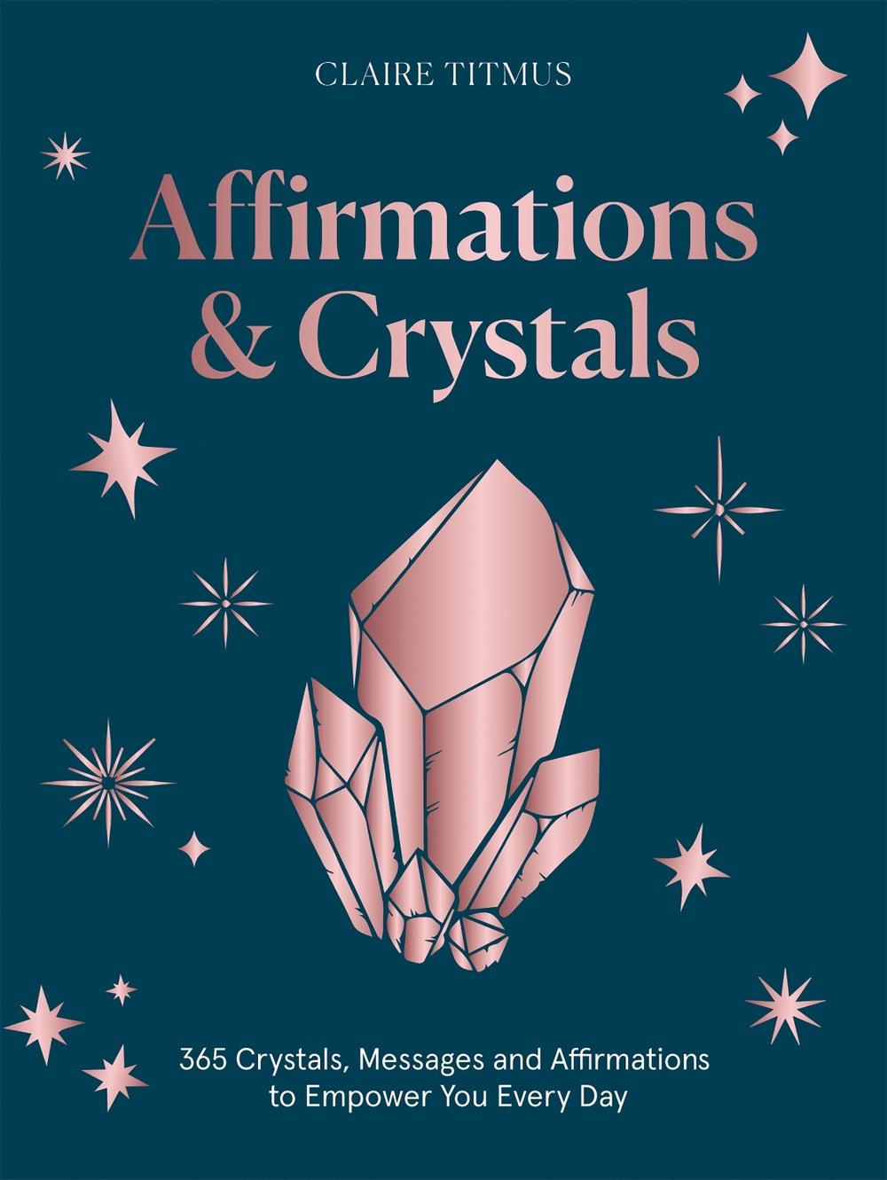 Affirmations & Crystals, 9781837832101