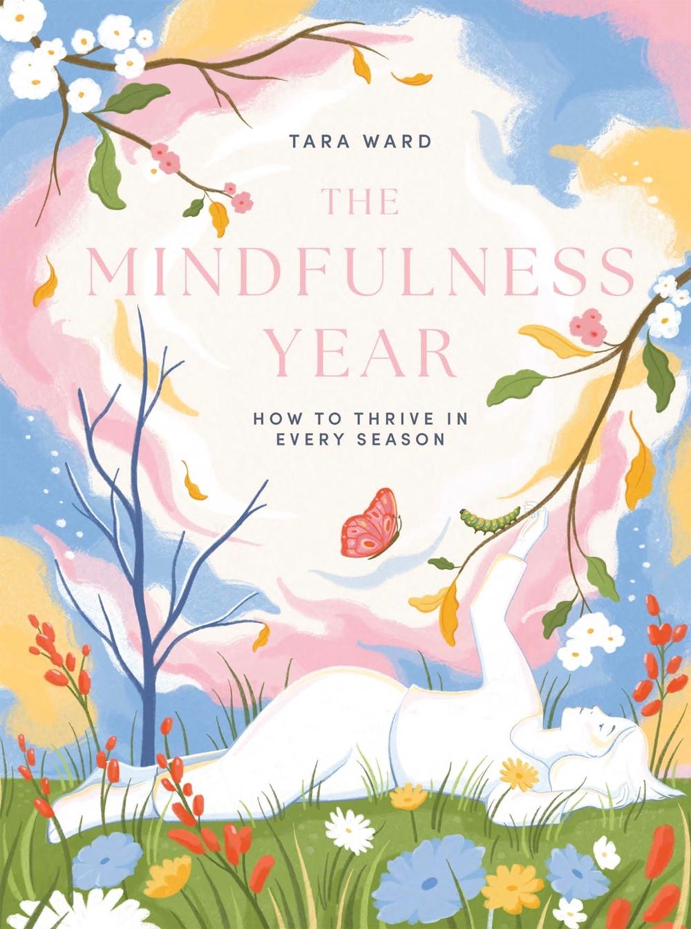 The Mindfulness Year by Tara Ward - ISBN: 9781837833368