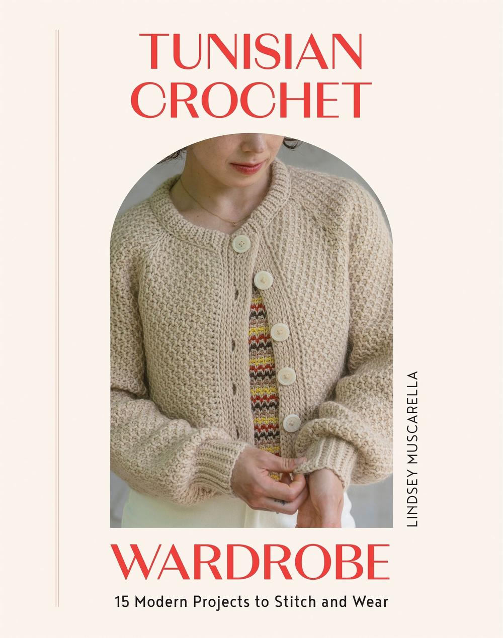 Tunisian Crochet Wardrobe, 9781837834020