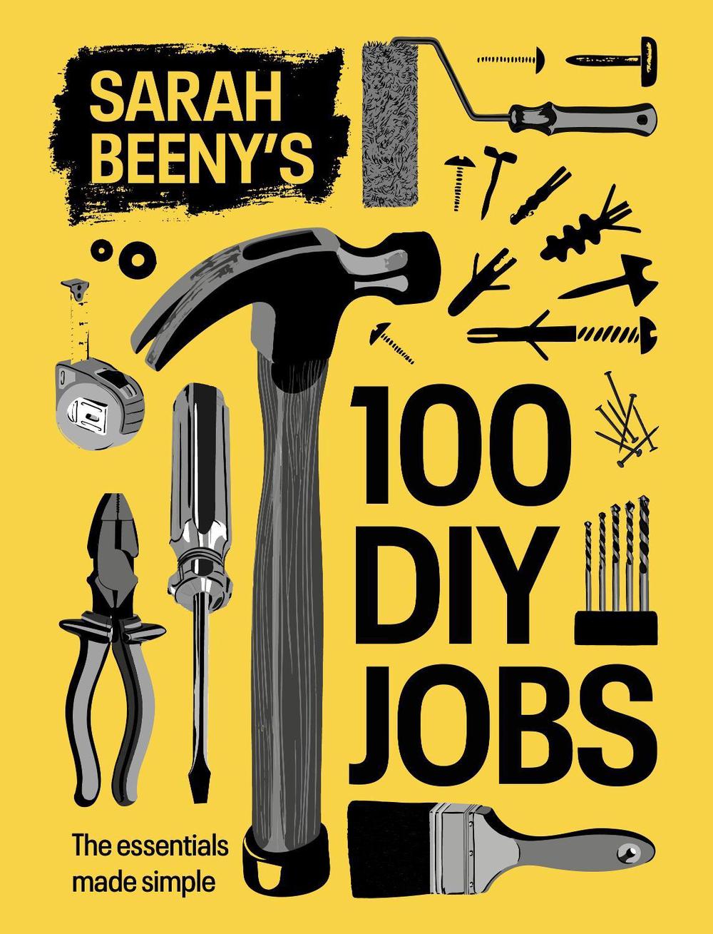 Sarah Beeny's 100 DIY Jobs, 9781837834662