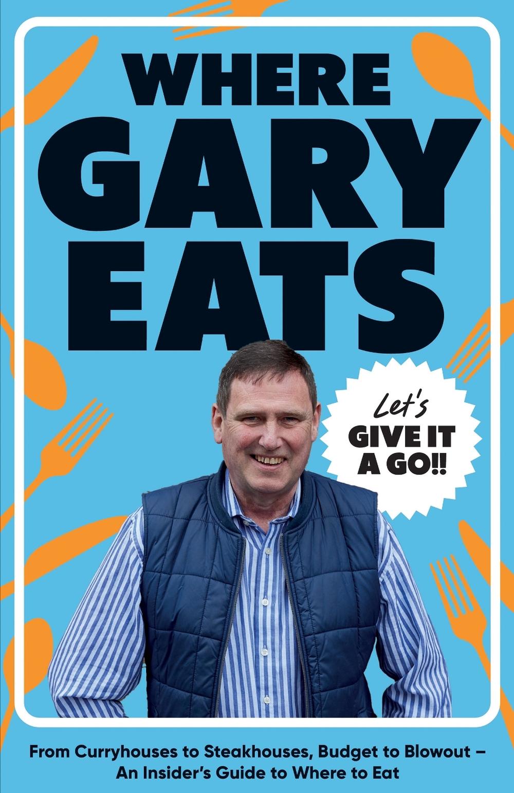 Where Gary Eats, 9781837834747