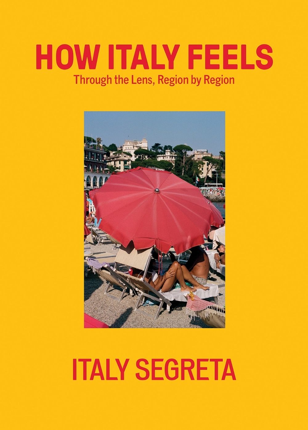 How Italy Feels by Italy Segreta - ISBN: 9781837834938