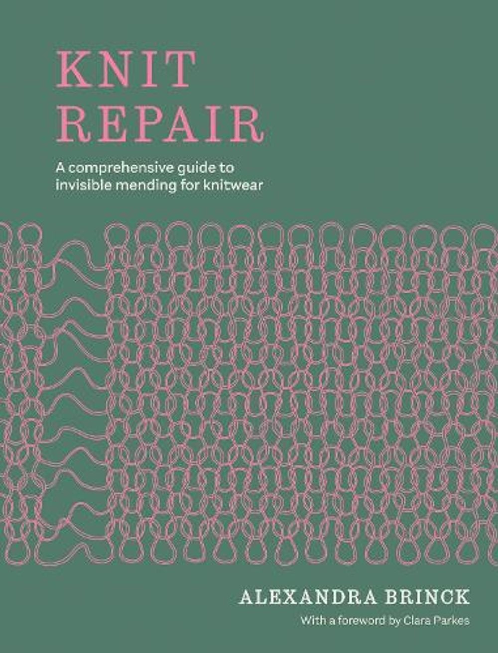 Knit Repair by Alexandra Brinck - ISBN: 9781837835034