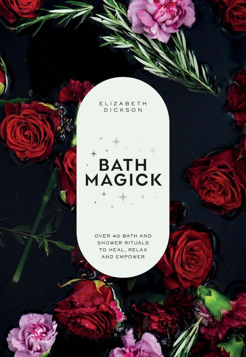 Bath Magick by Elizabeth Dickson - ISBN: 9781837836093