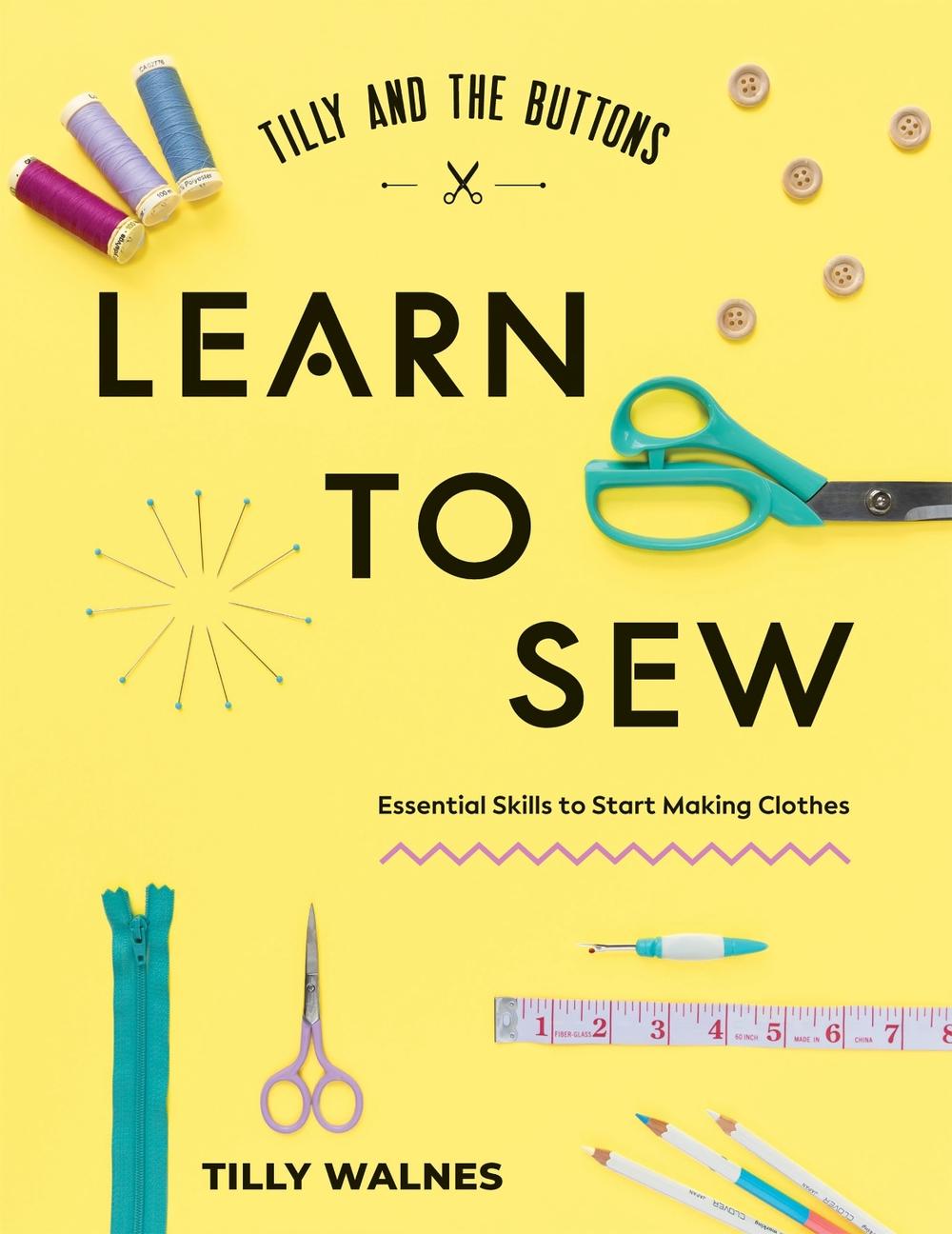 Tilly and the Buttons: Learn to Sew, 9781837836147