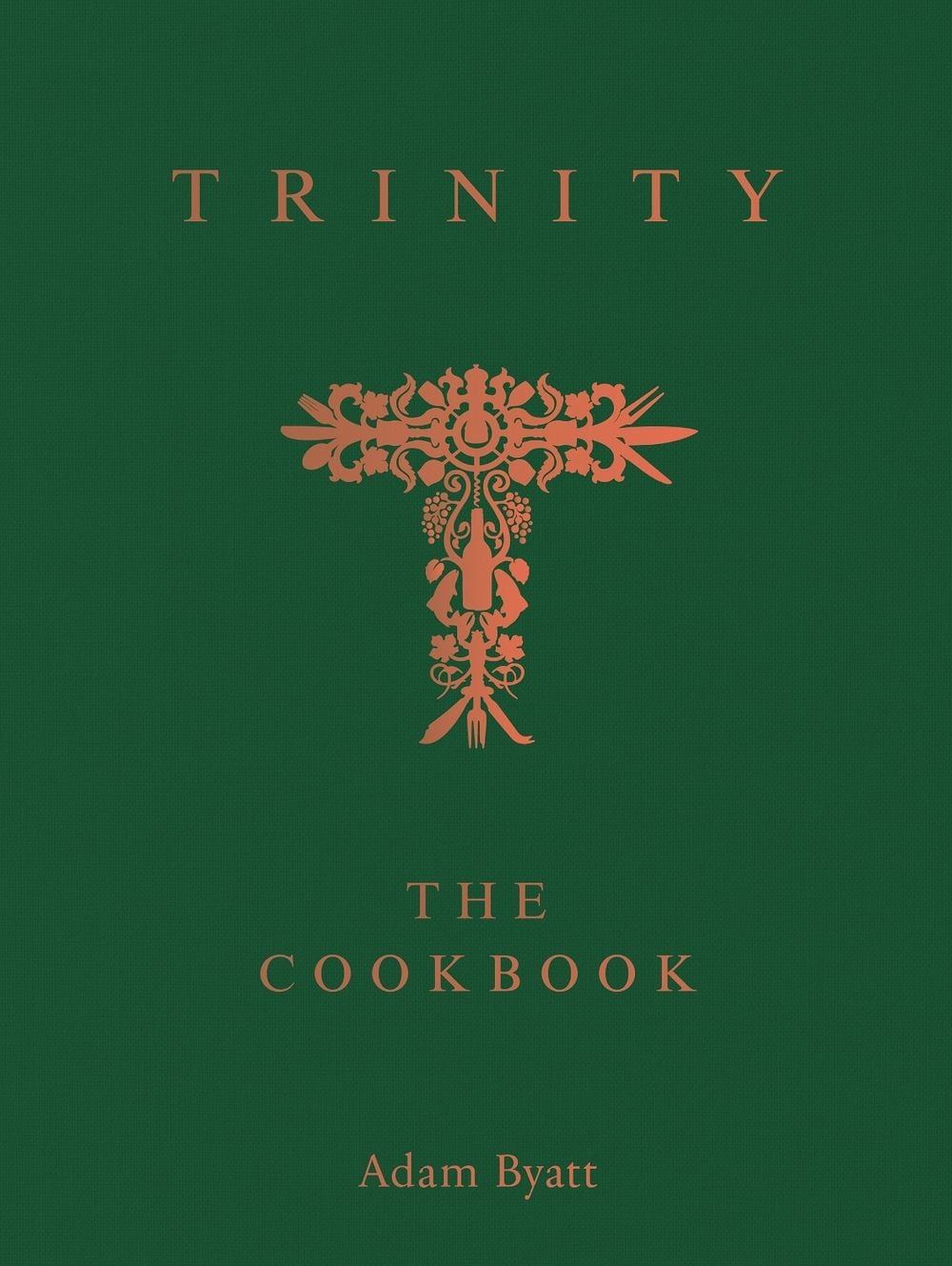 Trinity: The Cookbook by Adam Byatt - ISBN: 9781837836222