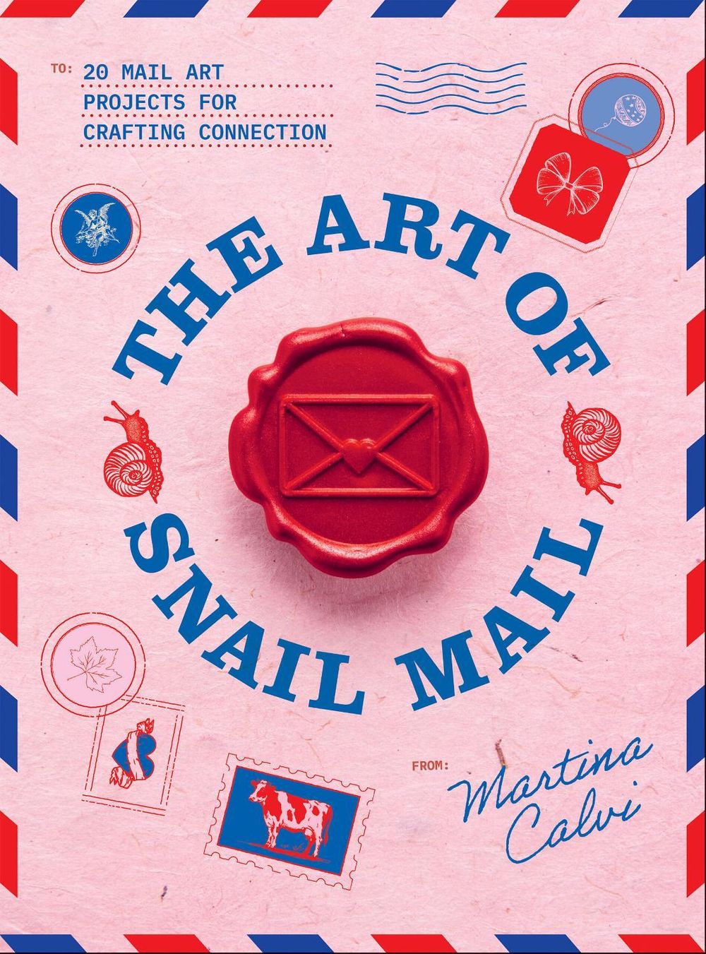 The Art of Snail Mail by Martina Calvi - ISBN: 9781837838042