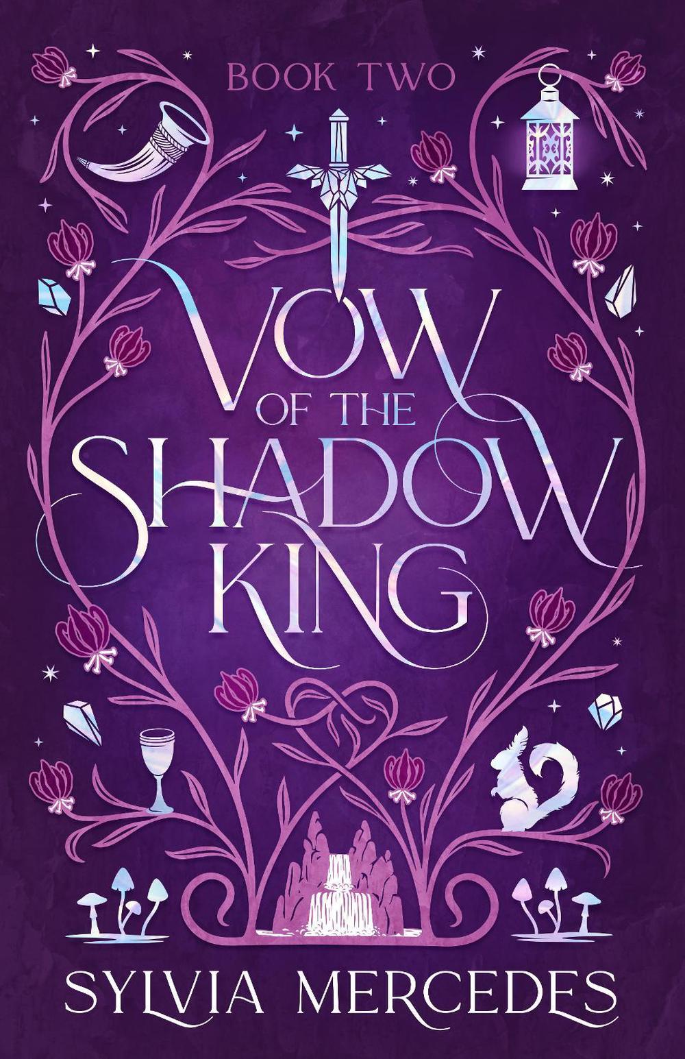 Vow of the Shadow King by Sylvia Mercedes - ISBN: 9781837840328