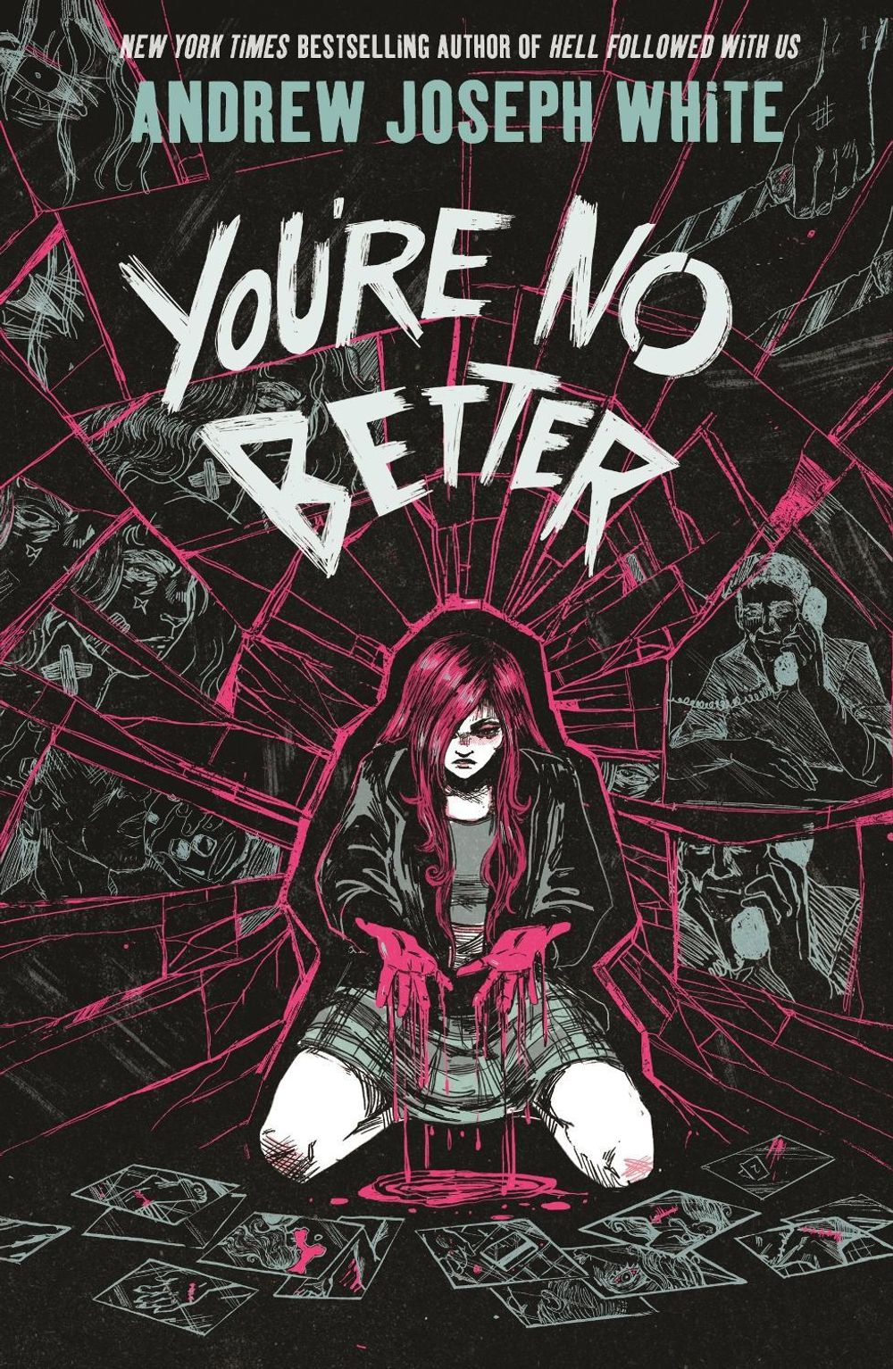 You're No Better by Andrew Joseph White - ISBN: 9781837841547