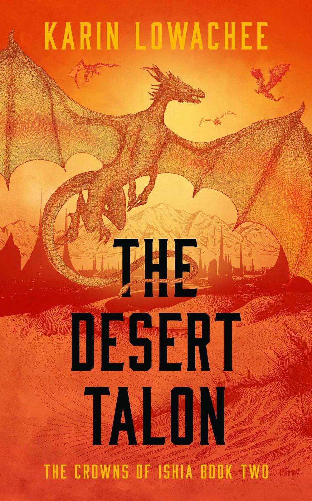 The Desert Talon by Karin Lowachee - ISBN: 9781837864027