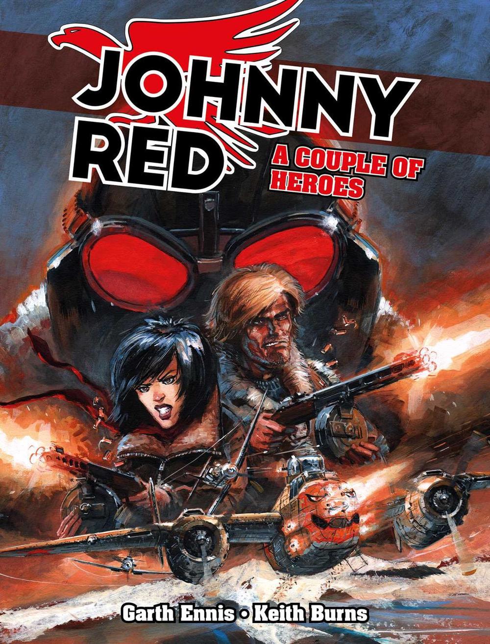 Johnny Red: A Couple of Heroes by Garth Ennis - ISBN: 9781837866571