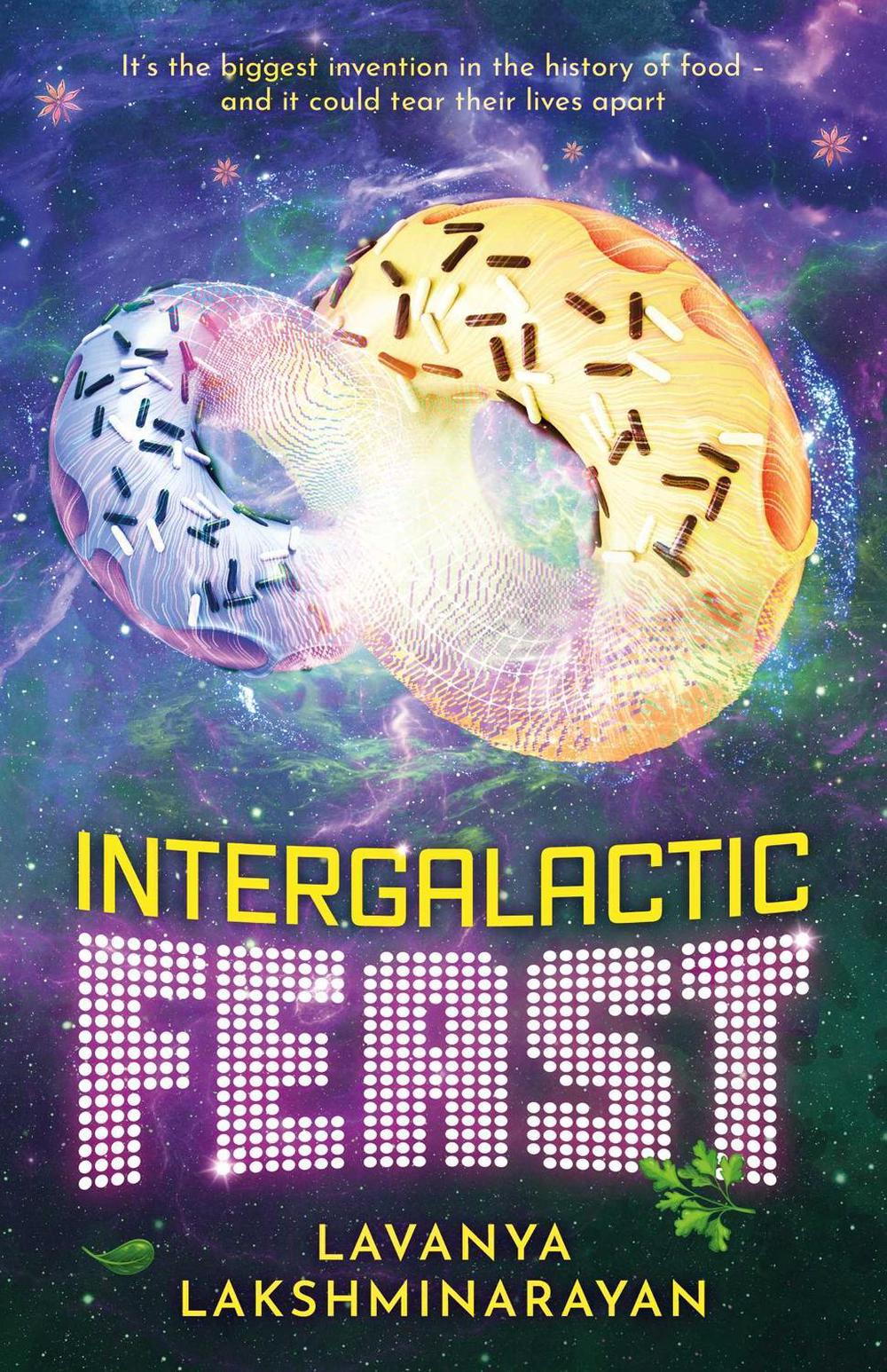 Intergalactic Feast by Lavanya Lakshminarayan - ISBN: 9781837866823