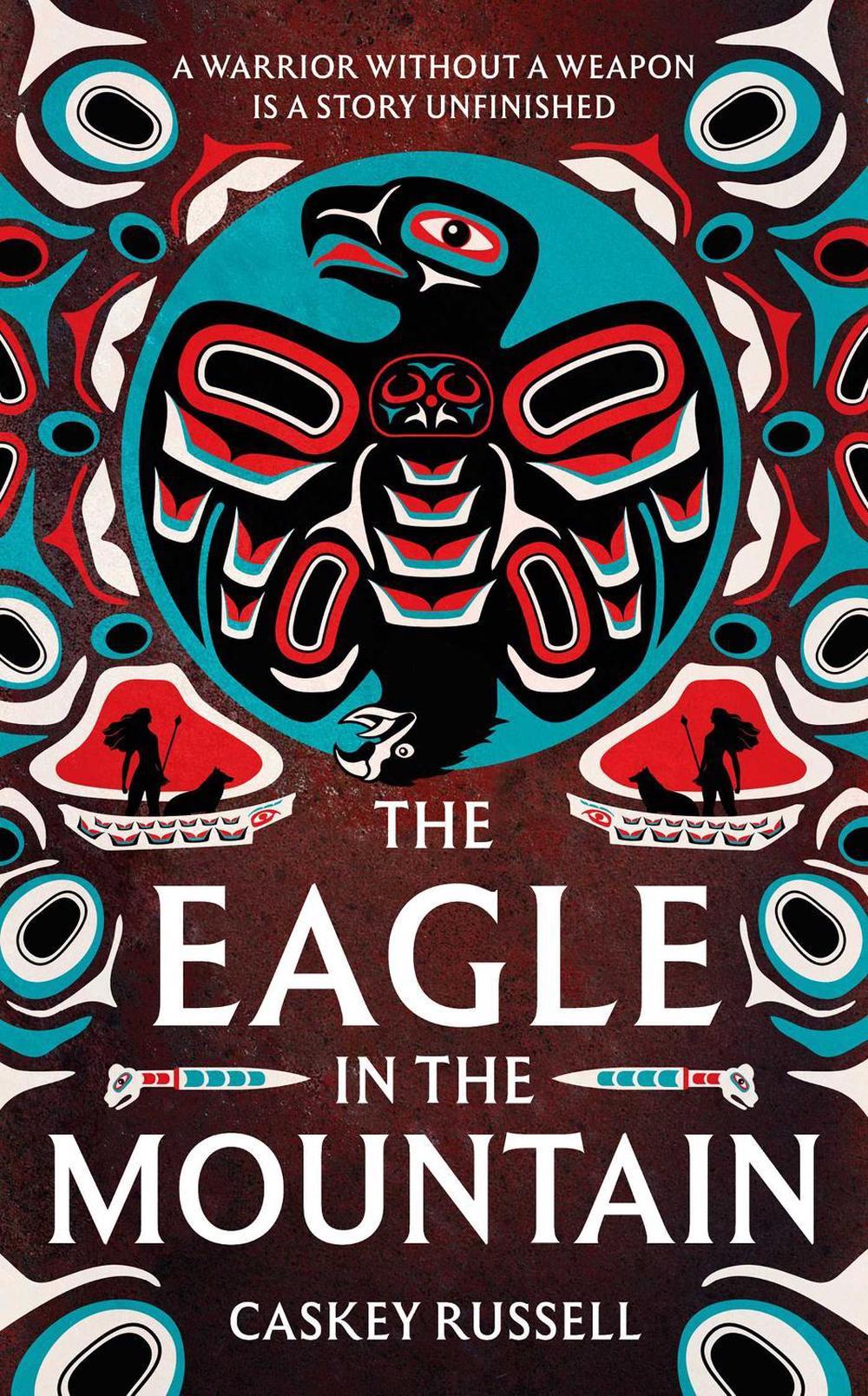 The Eagle in the Mountain by Caskey Russell - ISBN: 9781837867400