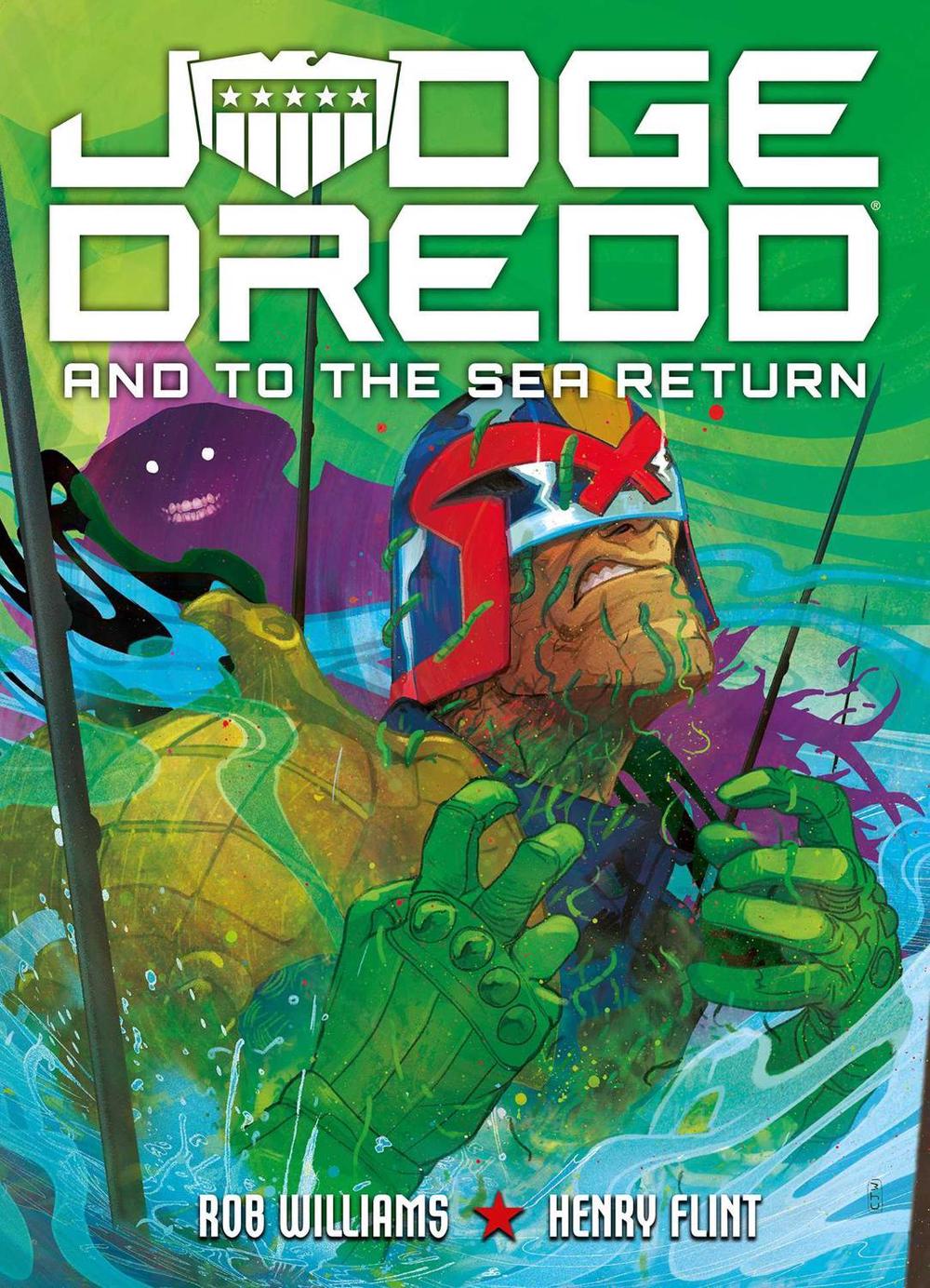 Judge Dredd: And to the Sea Return by Rob Williams - ISBN: 9781837867592