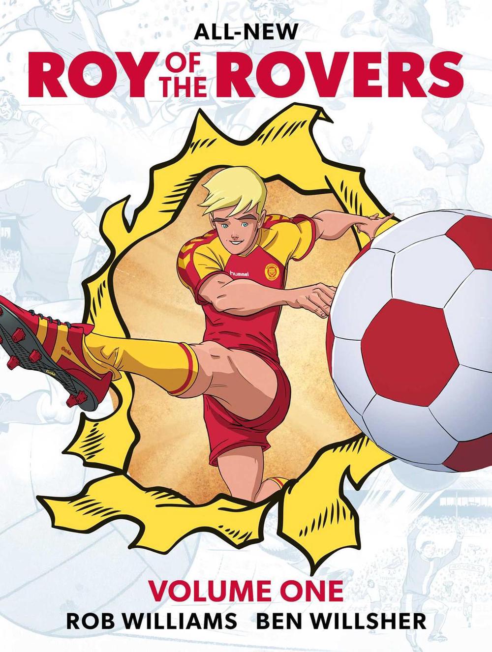 Roy of the Rovers Volume One by Rob Williams - ISBN: 9781837867820