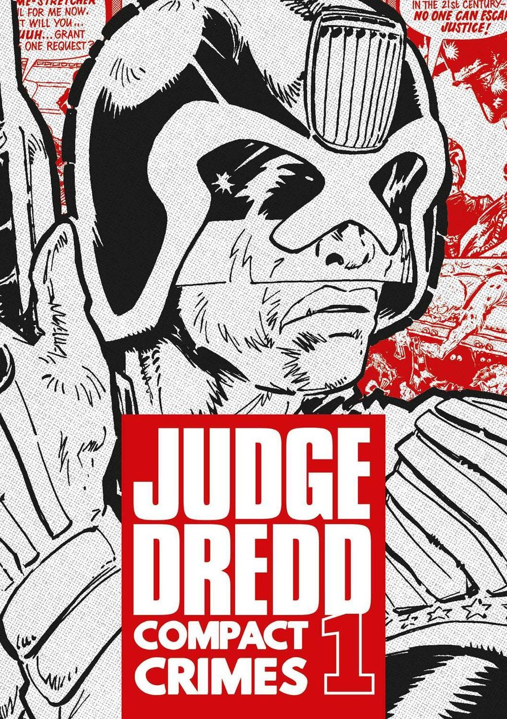 Judge Dredd: Compact Crimes 1 by John Wagner - ISBN: 9781837869084