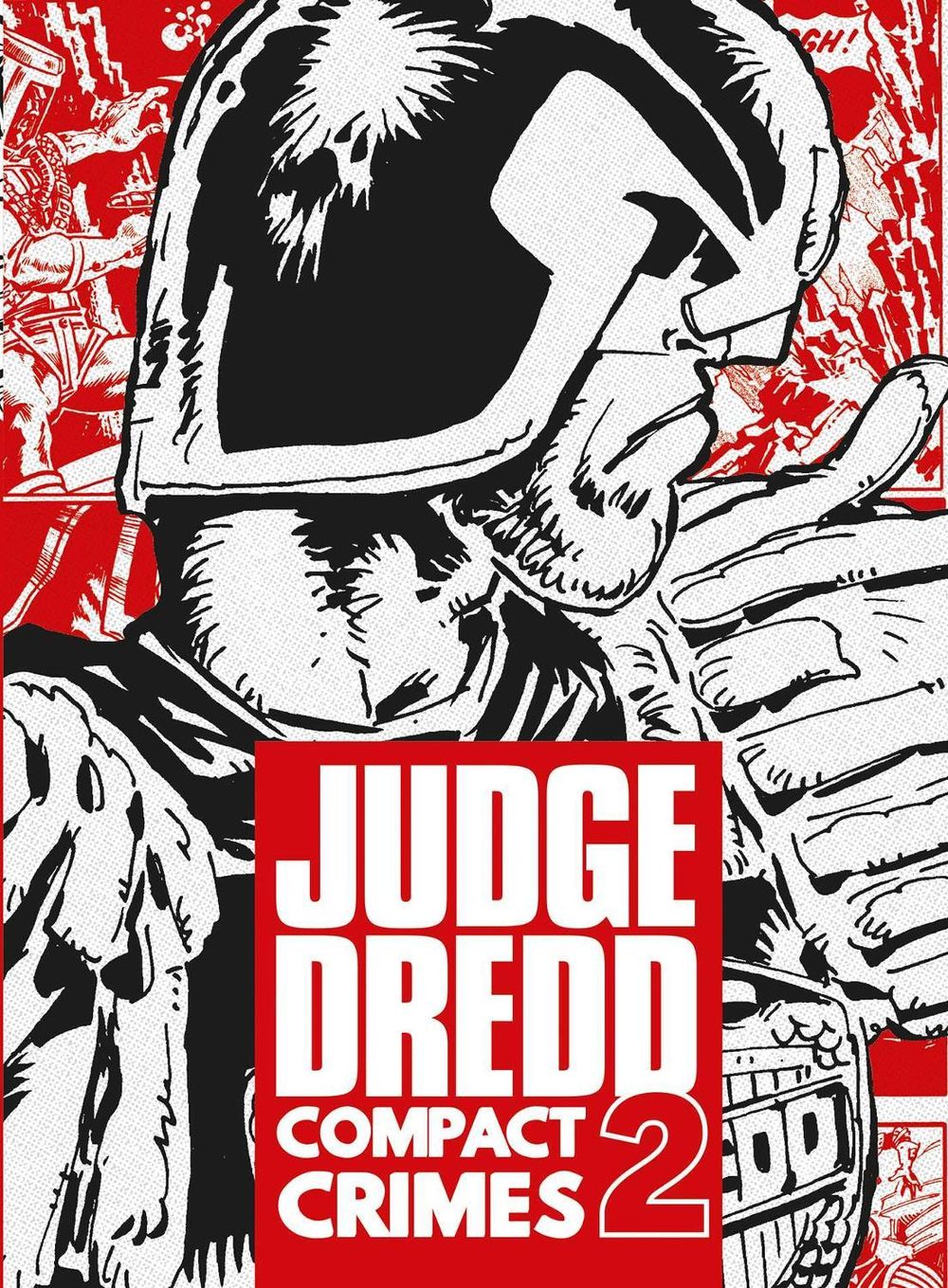 Judge Dredd: Compact Crimes 2 by John Wagner - ISBN: 9781837869107