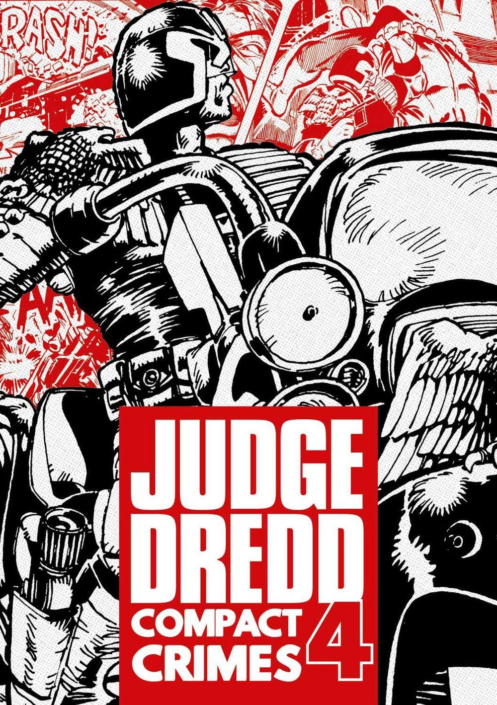 Judge Dredd: Compact Crimes 4 by John Wagner - ISBN: 9781837869145
