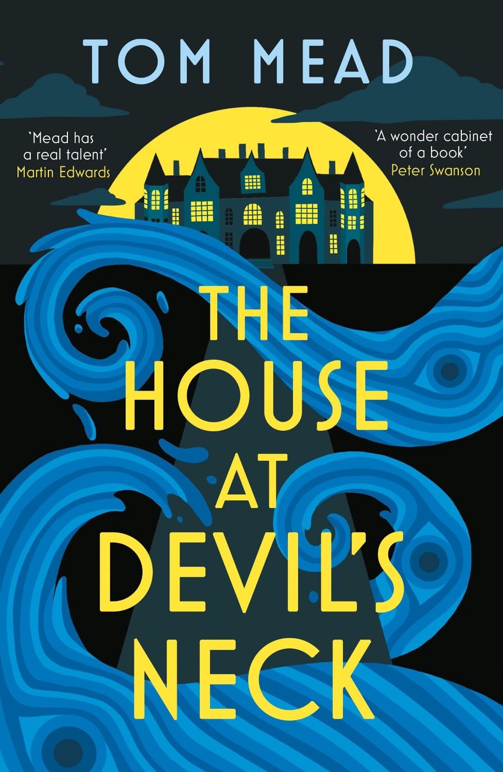 The House at Devil's Neck by Tom Mead - ISBN: 9781837932641