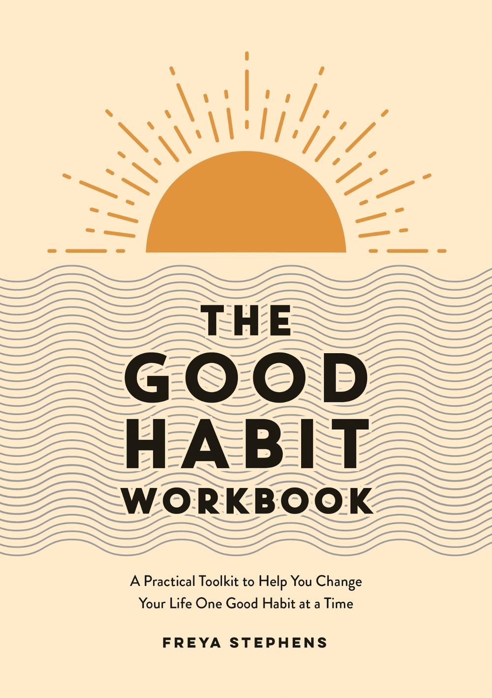 The Good Habit Workbook, 9781837990283