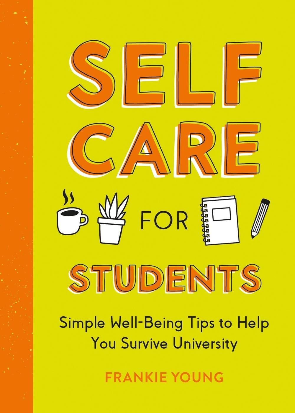 Self-Care for Students by Frankie Young - ISBN: 9781837991433