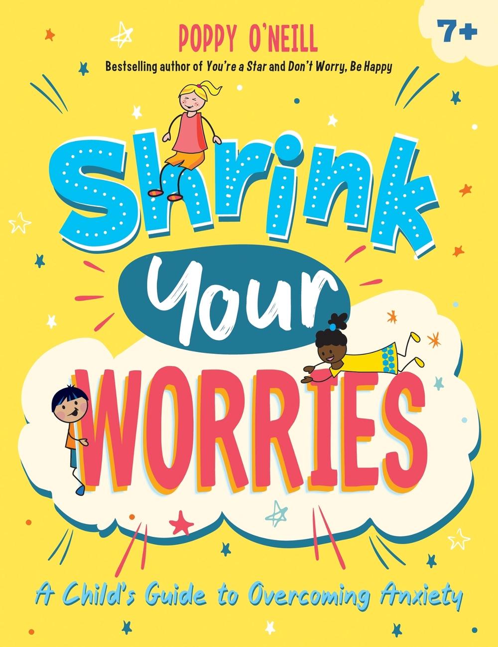 Shrink Your Worries by Poppy O'Neill - ISBN: 9781837991723