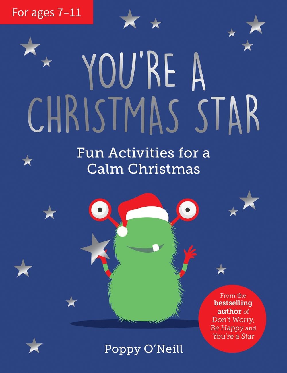 You're a Christmas Star by Poppy O'Neill - ISBN: 9781837991730