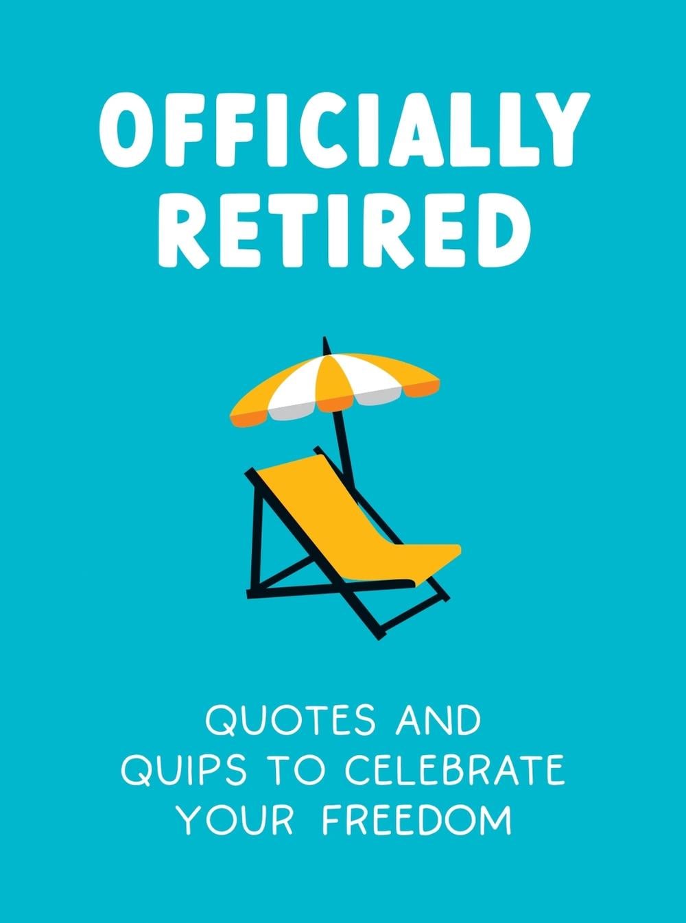 Officially Retired by Ted Heybridge - ISBN: 9781837992126
