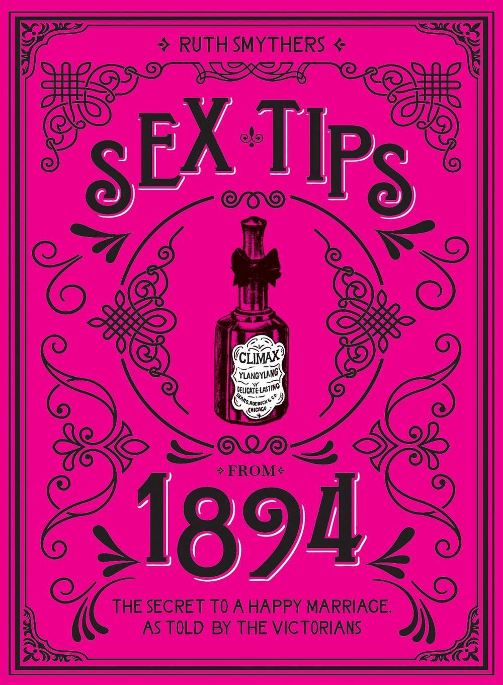 Sex Tips from 1894 by Ruth Smythers - ISBN: 9781837992706