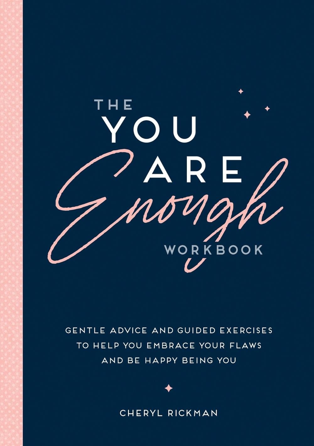 The You Are Enough Workbook by Cheryl Rickman - ISBN: 9781837993048