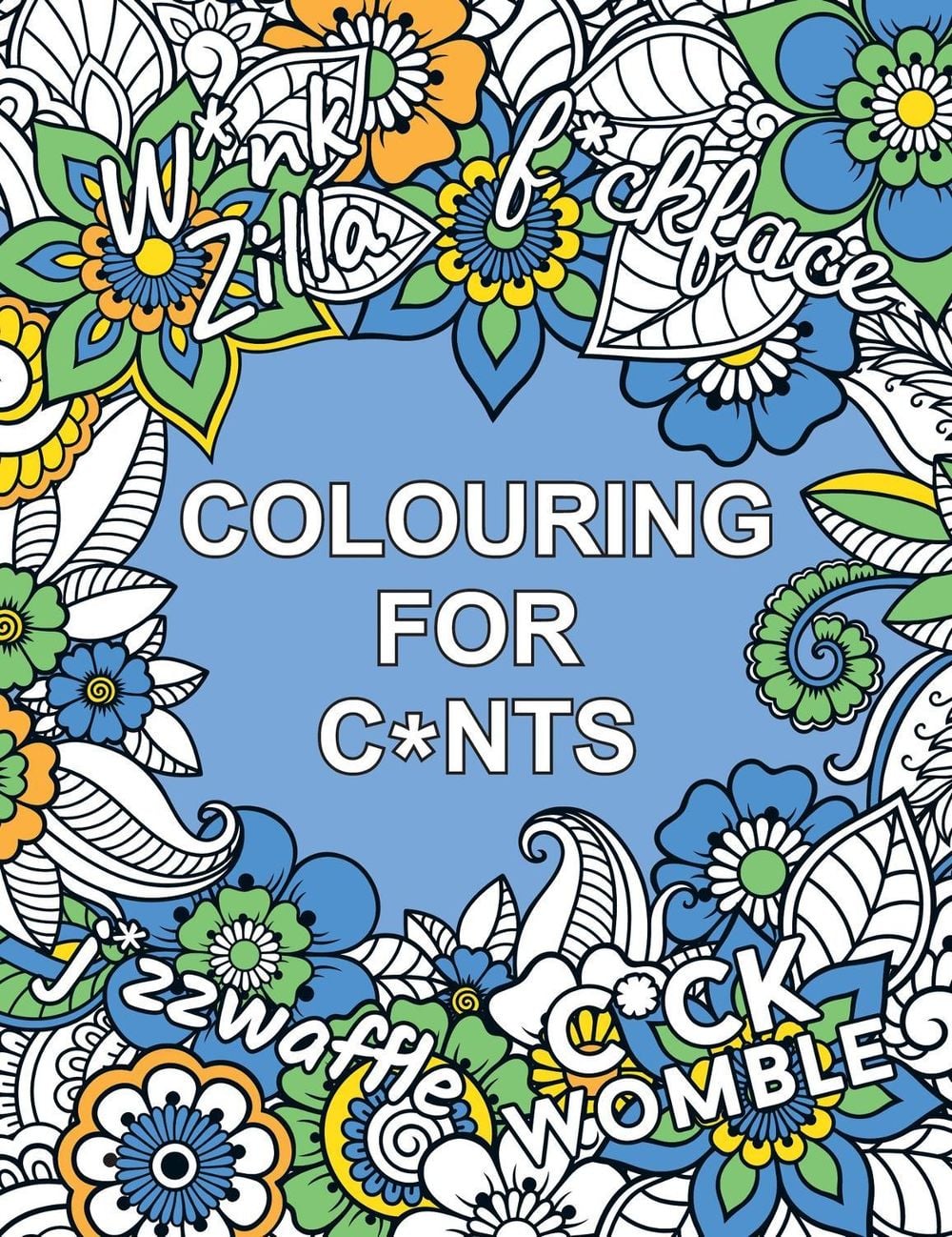 Colouring for C*nts by Summersdale Publishers - ISBN: 9781837994229