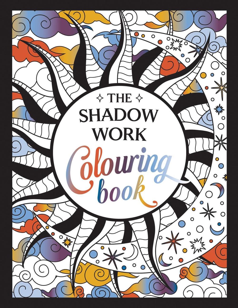 The Shadow Work Colouring Book by Summersdale Publishers - ISBN: 9781837994618
