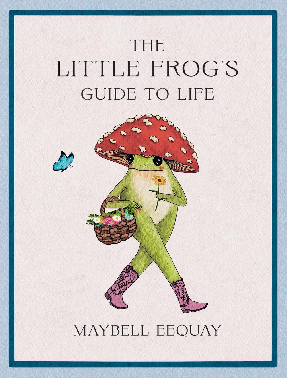 The Little Frog's Guide to Life, 9781837994731