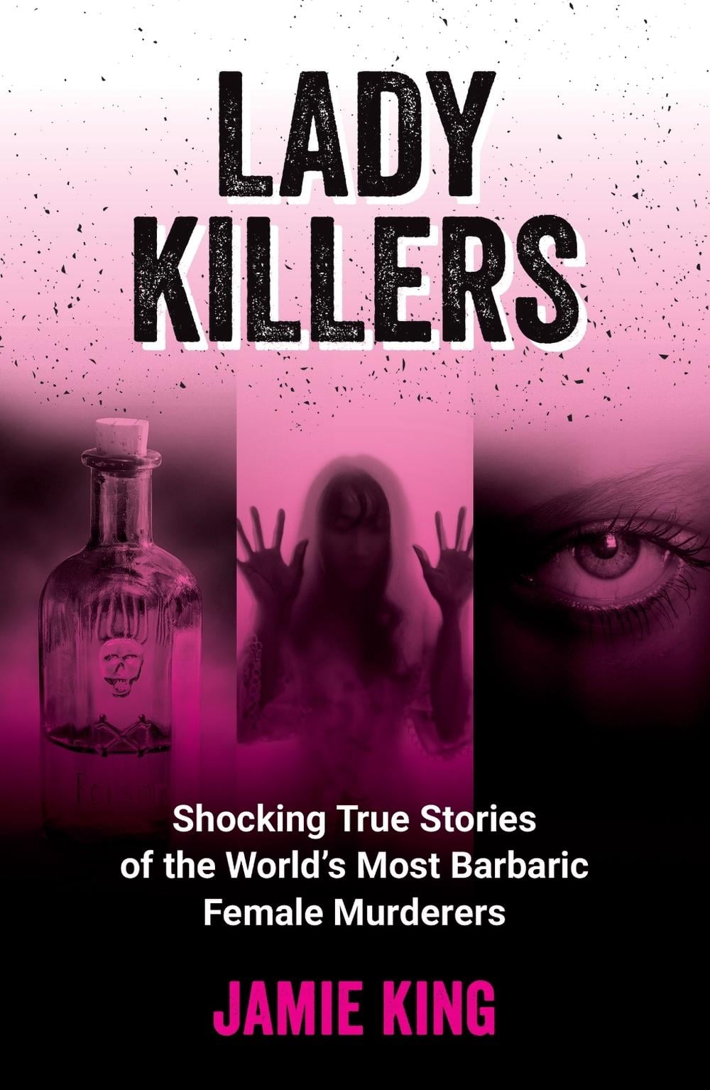 Lady Killers by Jamie King - ISBN: 9781837994977