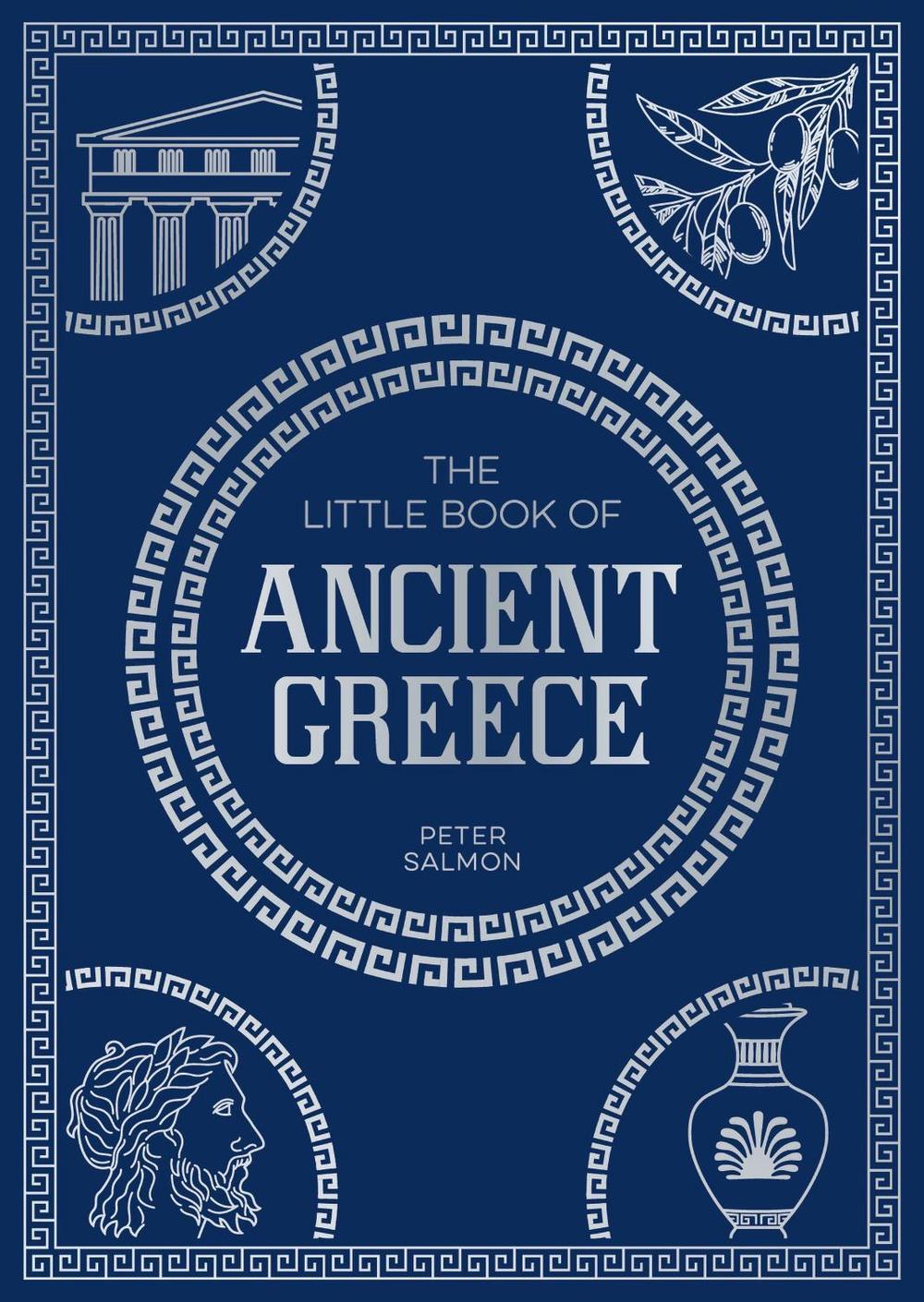 The Little Book of Ancient Greece, 9781837995356