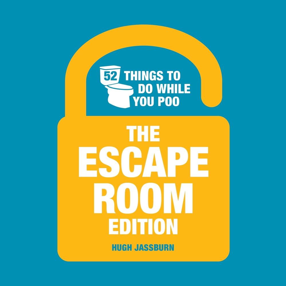52 Things to Do While You Poo: The Escape Room Edition, 9781837995677