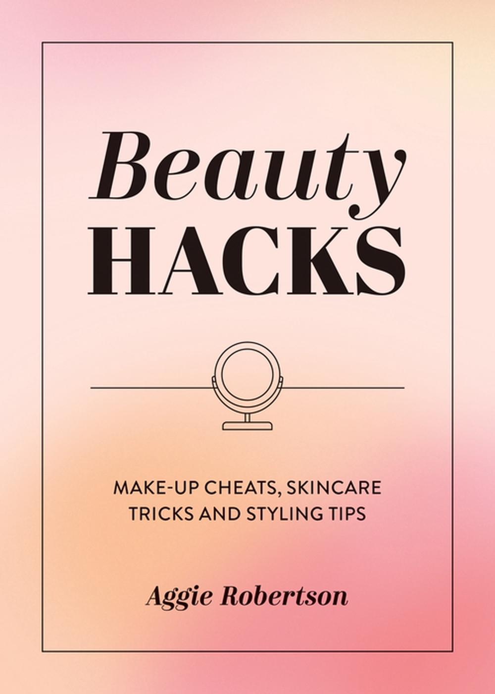 Beauty Hacks, 9781837996537