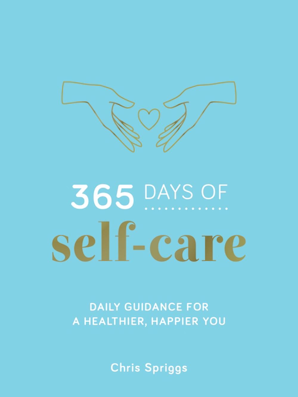 365 Days of Self-Care by Chris Spriggs - ISBN: 9781837997053