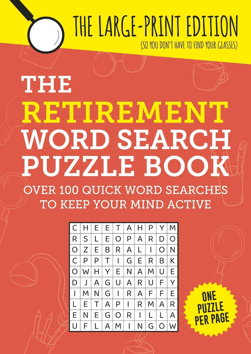 The Retirement Word Search Puzzle Book by Summersdale Publishers - ISBN: 9781837997619