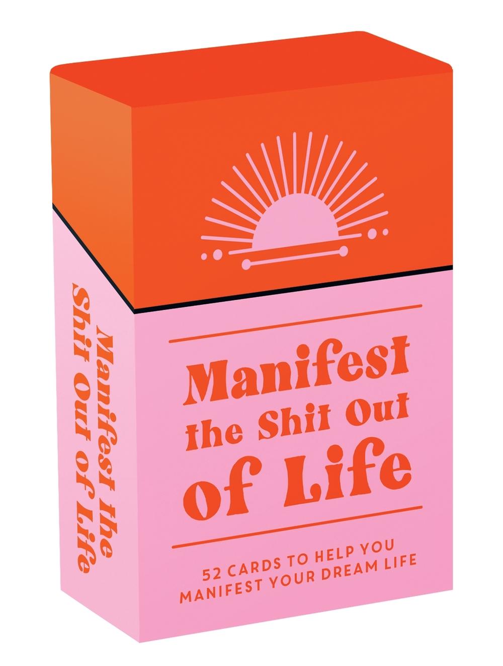 Manifest the Shit Out of Life by Lydia Levine - ISBN: 9781837999385