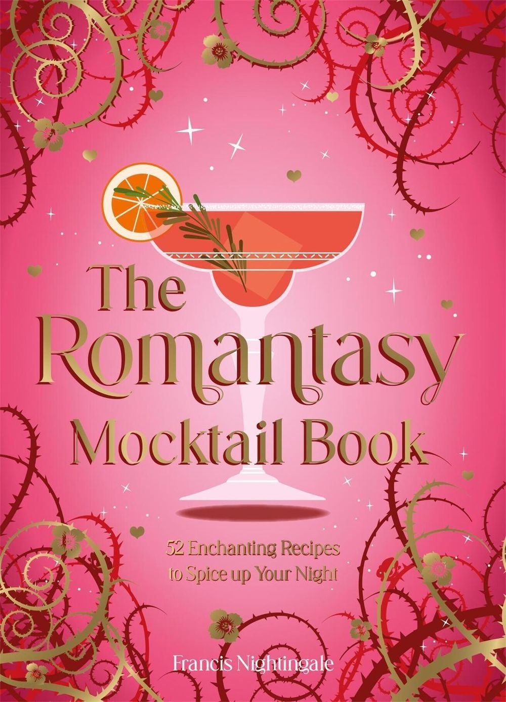 The Romantasy Mocktail Book by Francis Nightingale - ISBN: 9781837999736
