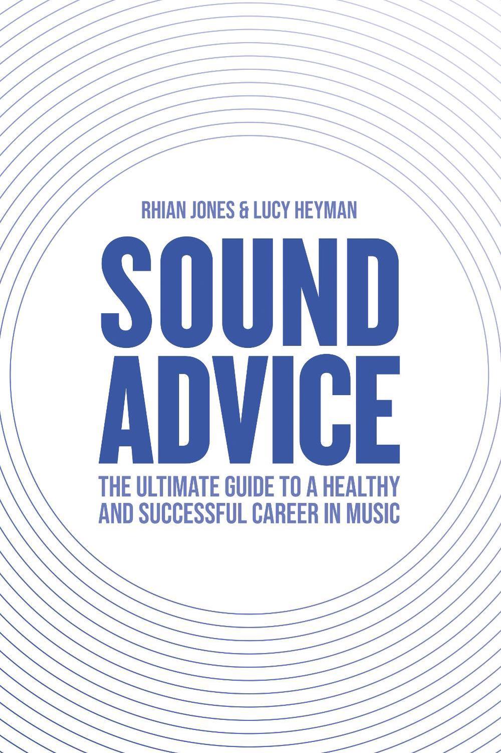 Sound Advice by Rhian Jones - ISBN: 9781838194932